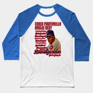 Coach Martinella Knows Best Baseball T-Shirt